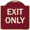 Signmission Designer Series Parking Lot Exit Only, Burgundy Heavy-Gauge Alum Sign, 18" L, 18" H, BU-1818-23423 A-DES-BU-1818-23423 - alternate 1